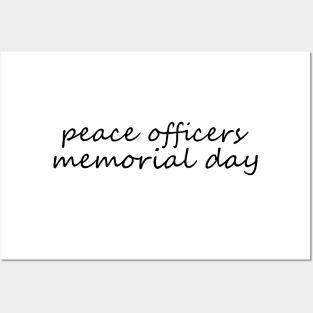 peace officers memorial day Posters and Art